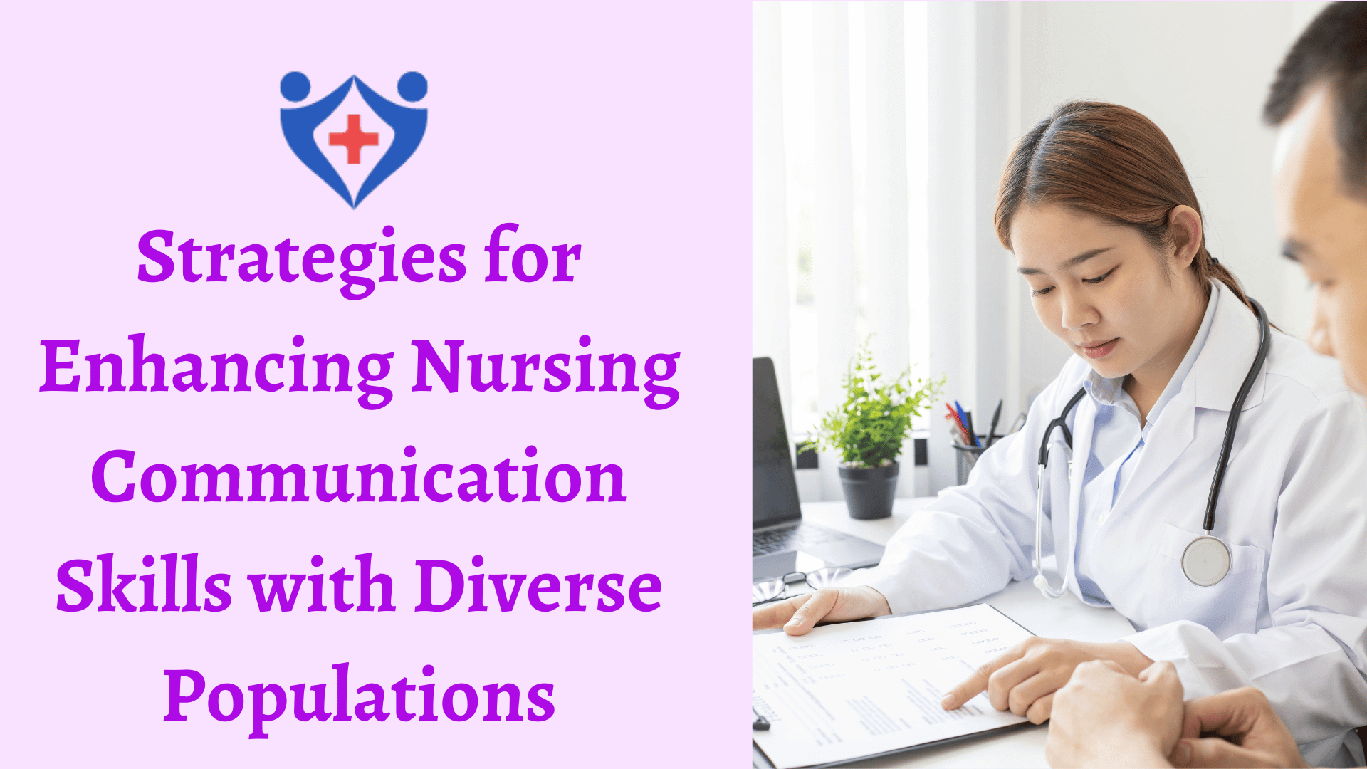 Strategies for Enhancing Nursing Communication Skills with Diverse Populations