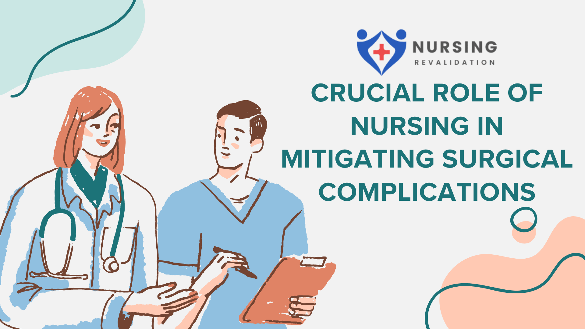 Crucial Role of Nursing in Mitigating Surgical Complications