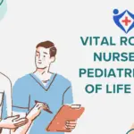 Vital Role of Nurses in Pediatric End of Life Care