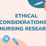 Ethical Considerations in Nursing Research