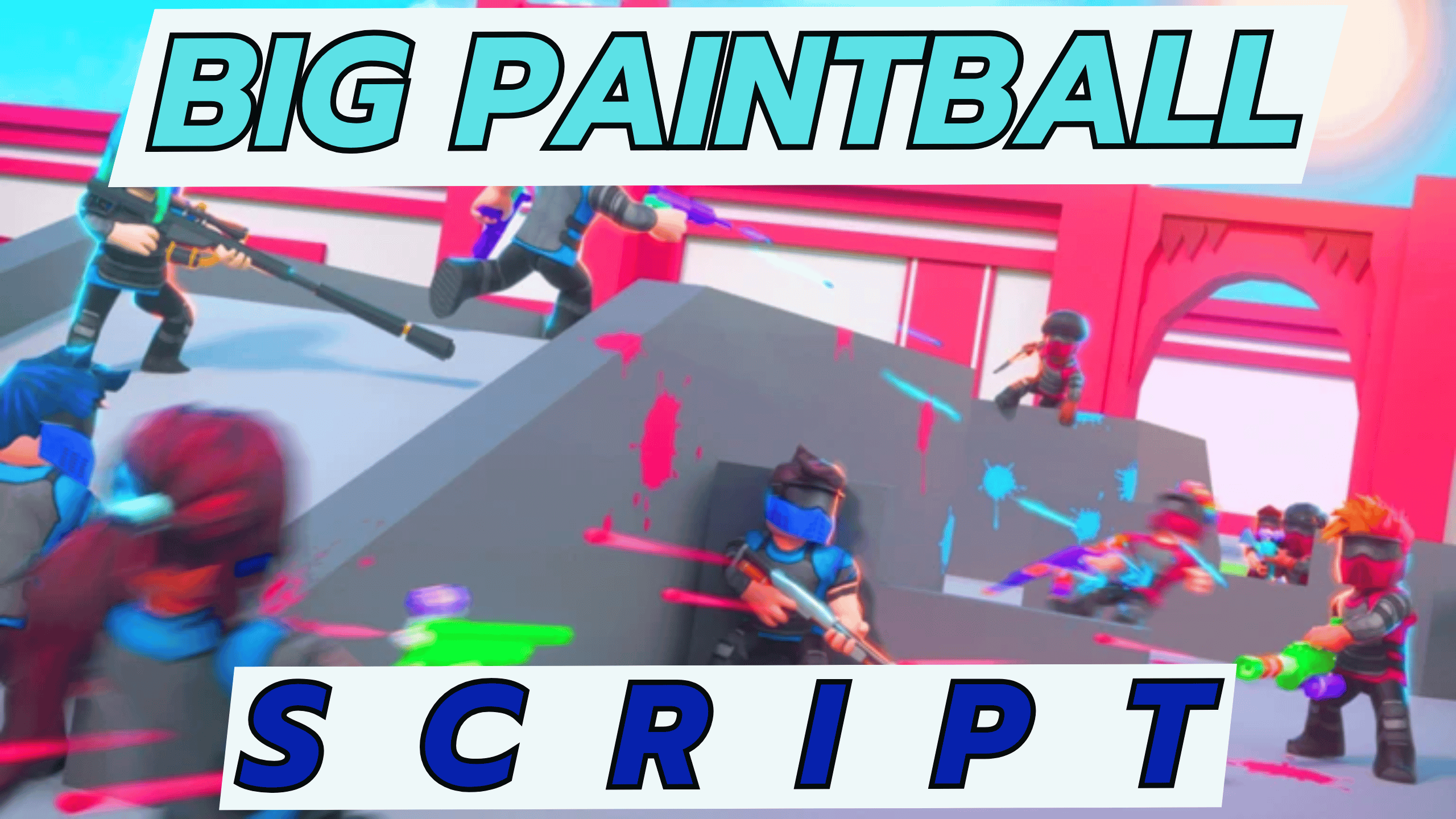 big paintball Script