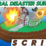 natural disaster survival scripts